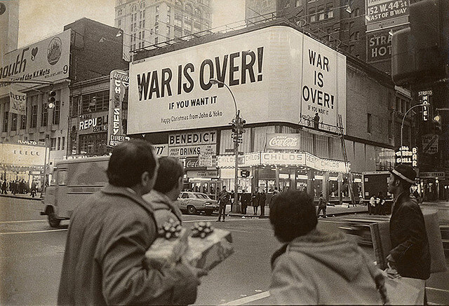 1 Yoko Ono - WAR IS OVER if you want it 1969 1 Billboard in Ney York
